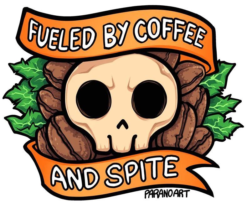 Coffee and Spite Clear Sticker Vinyl Coated 7.5cm