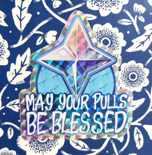 May Your Pulls Be Blessed Genshin Impact Holographic Sticker - Vinyl 3 inches